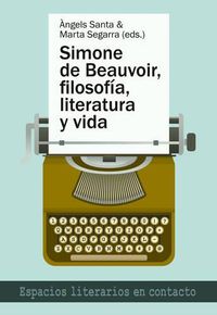 Cover image for Simone de Beauvoir, Filosofia, Literatura Y Vida