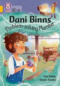 Cover image for Dani Binns: Problem-solving Plumber: Band 09/Gold