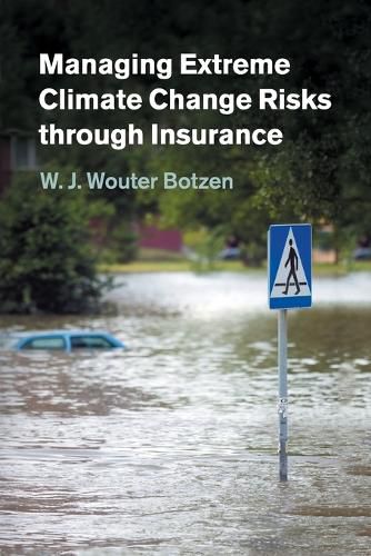 Cover image for Managing Extreme Climate Change Risks through Insurance