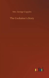 Cover image for The Cockatoos Story