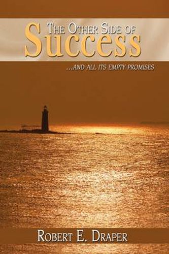 Cover image for The Other Side of Success: ..and All Its Empty Promises