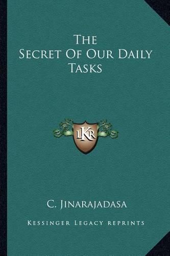 The Secret of Our Daily Tasks