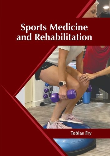 Cover image for Sports Medicine and Rehabilitation