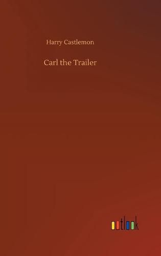 Cover image for Carl the Trailer