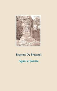 Cover image for Agnes et Josette