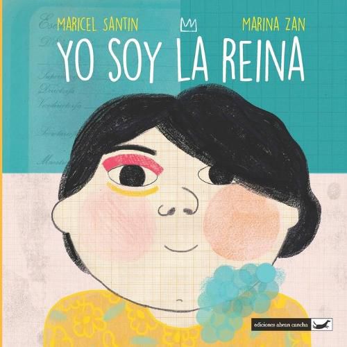 Cover image for Yo Soy La Reina: literatura infantil