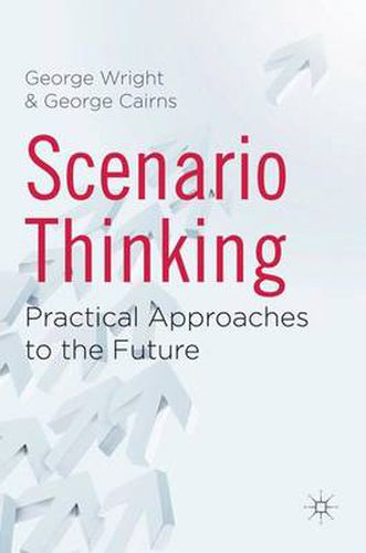 Cover image for Scenario Thinking: Practical Approaches to the Future