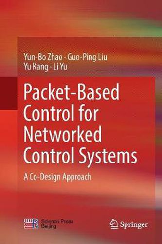 Cover image for Packet-Based Control for Networked Control Systems: A Co-Design Approach