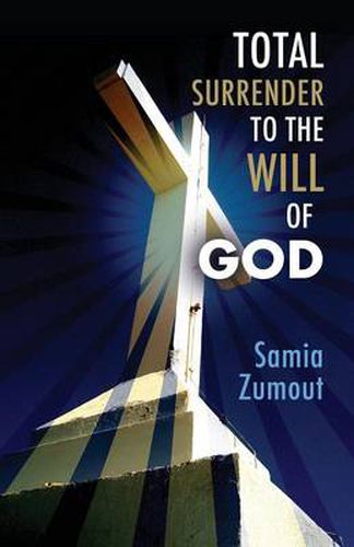 Cover image for Total Surrender to the Will of God