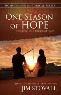 Cover image for One Season of Hope: An Inspiring Tale of Triumph and Tragedy