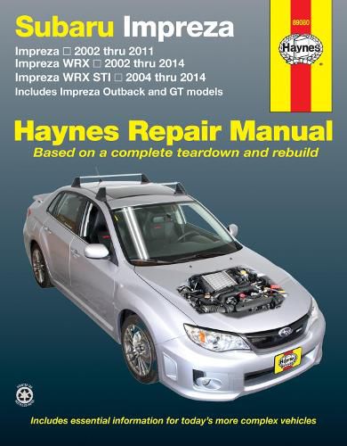 Subaru Impreza & WRX (02 - 14): 2002 to 14