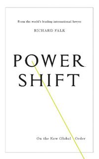 Cover image for Power Shift: On the New Global Order