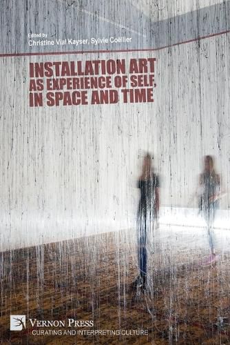 Cover image for Installation art as experience of self, in space and time