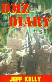 Cover image for DMZ Diary: A Combat Marine's Vietnam Memoir