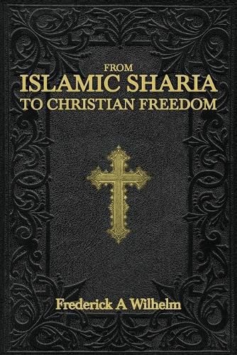 Cover image for From Islamic Sharia to Christian Freedom