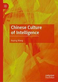 Cover image for Chinese Culture of Intelligence