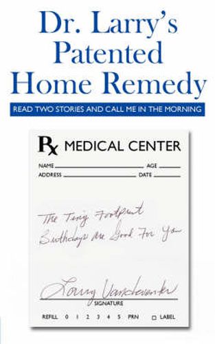 Cover image for Dr. Larry's Patented Home Remedy