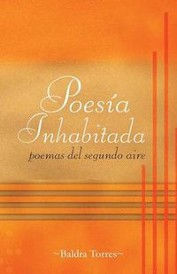 Cover image for Poesia Inhabitada: Poemas del Segundo Aire