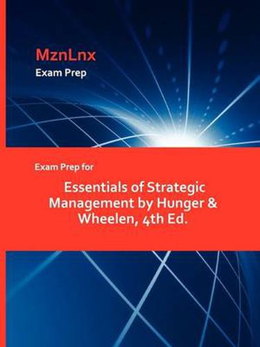 Cover image for Exam Prep for Essentials of Strategic Management by Hunger & Wheelen, 4th Ed.