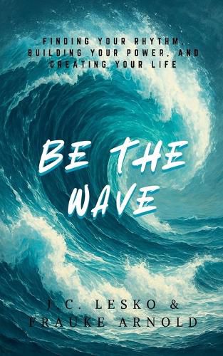 Cover image for Be The Wave