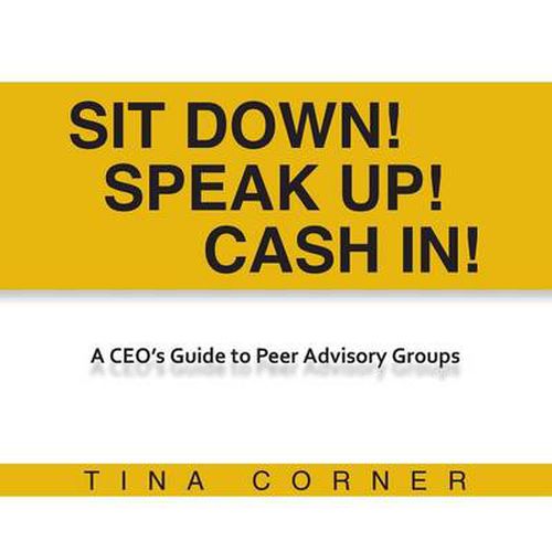 Cover image for Sit Down! Speak Up! Cash In!