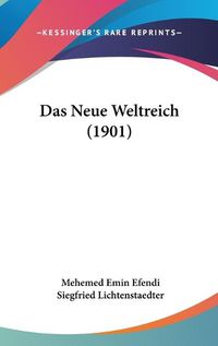 Cover image for Das Neue Weltreich (1901)