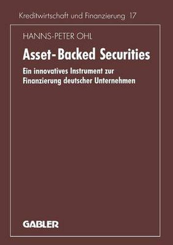 Cover image for Asset-Backed Securities: Ein Innovatives Instrument Zur Finanzierung Deutscher Unternehmen