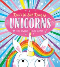 Cover image for There's No Such Thing as Unicorns