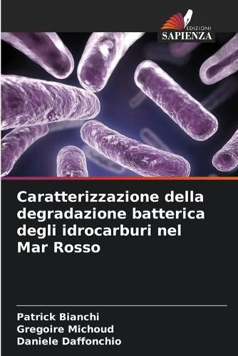 Cover image for Caratterizzazione della degradazione batterica degli idrocarburi nel Mar Rosso