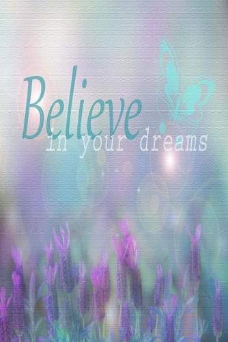 Cover image for Believe In Your Dreams