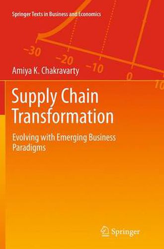 Cover image for Supply Chain Transformation: Evolving with Emerging Business Paradigms