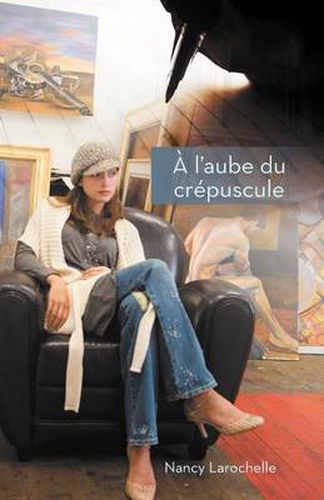 Cover image for A L'Aube Du Crepuscule