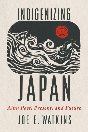 Cover image for Indigenizing Japan