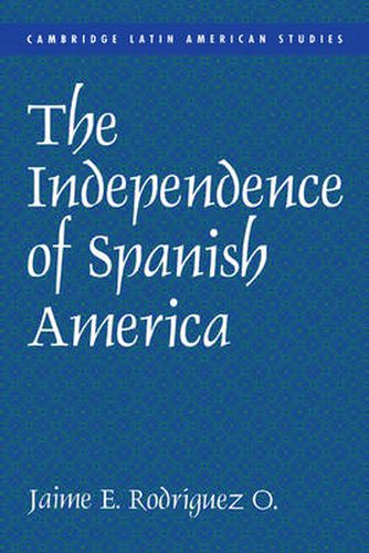 Cover image for The Independence of Spanish America