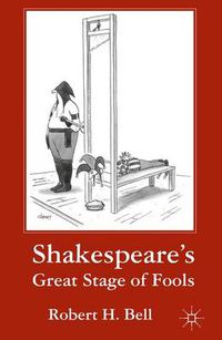 Cover image for Shakespeare's Great Stage of Fools