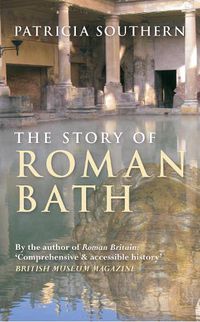 Cover image for The Story of Roman Bath