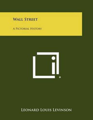 Cover image for Wall Street: A Pictorial History