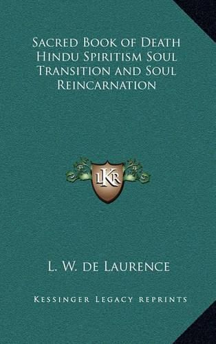 Cover image for Sacred Book of Death Hindu Spiritism Soul Transition and Soul Reincarnation