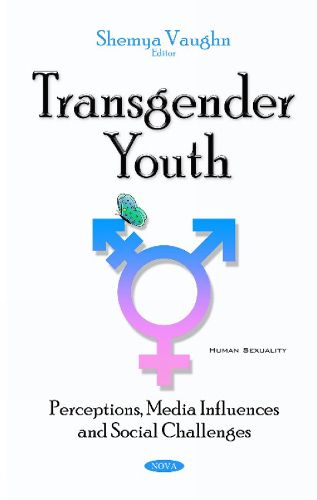 Cover image for Transgender Youth: Perceptions, Media Influences & Social Challenges
