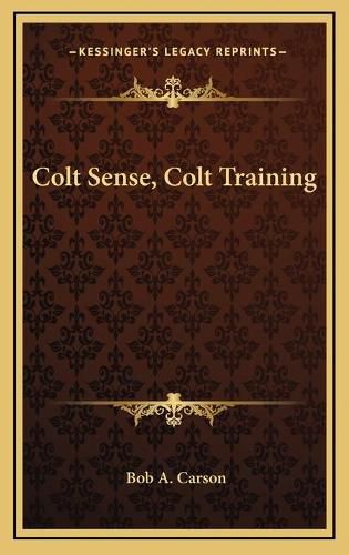 Cover image for Colt Sense, Colt Training