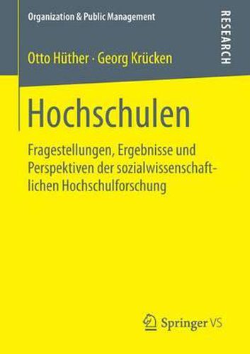 Cover image for Hochschulen: Fragestellungen, Ergebnisse und Perspektiven der sozialwissenschaftlichen Hochschulforschung