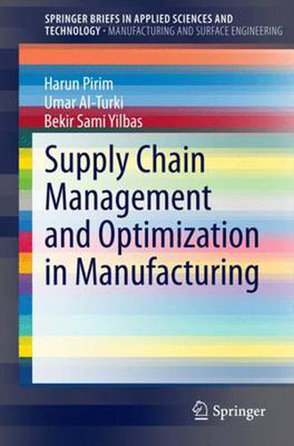 Cover image for Supply Chain Management and Optimization in Manufacturing