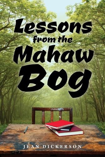 Cover image for Lessons from the Mahaw Bog