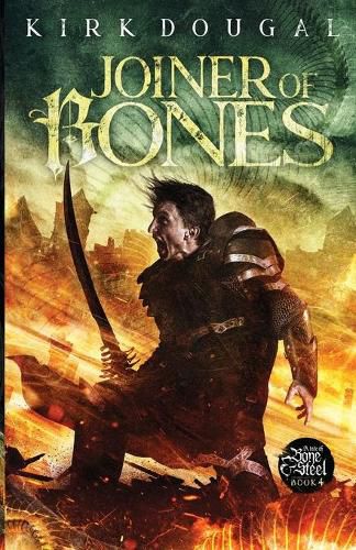 Cover image for Joiner of Bones: A Tale of Bone and Steel - Four: A Tale of Bone and Steel