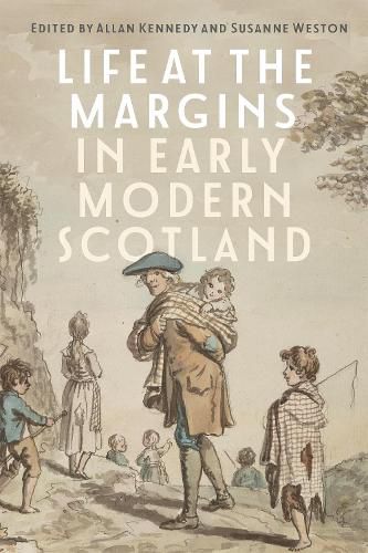 Cover image for Life at the Margins in Early Modern Scotland