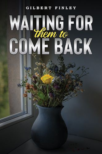 Cover image for Waiting for Them to Come Back