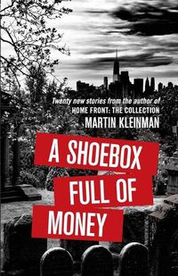 Cover image for A Shoebox Full of Money