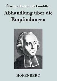 Cover image for Abhandlung uber die Empfindungen