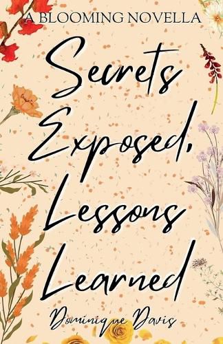 Cover image for Secrets Exposed, Lessons Learned