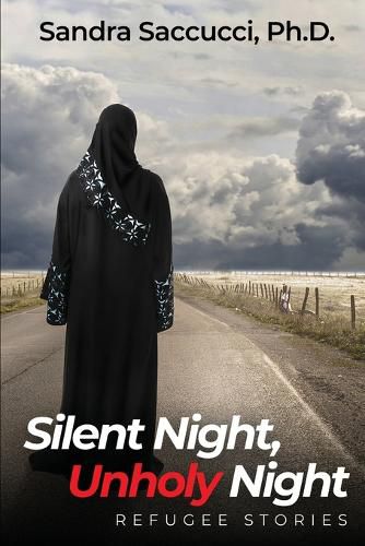 Cover image for Silent Night, Unholy Night - Refugee Stories